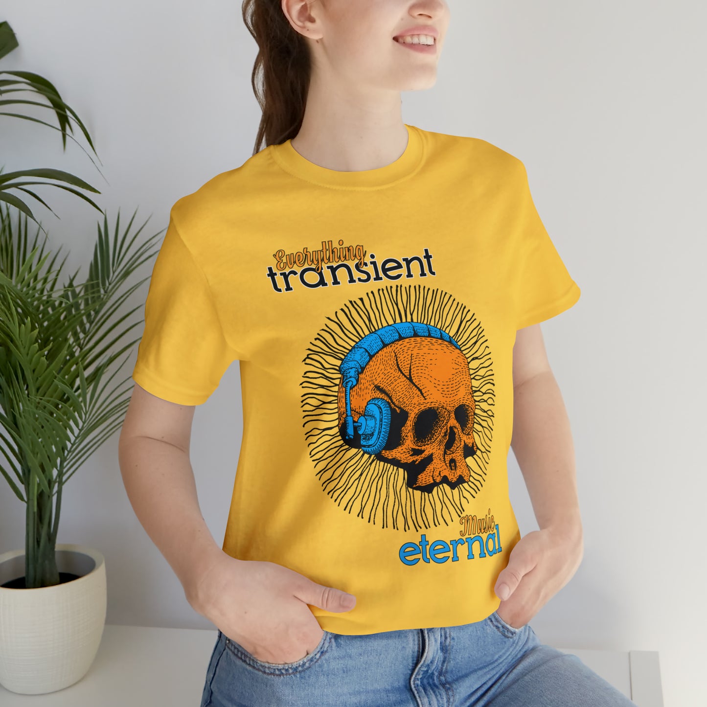 Everything transient_Music eternal T-Shirt