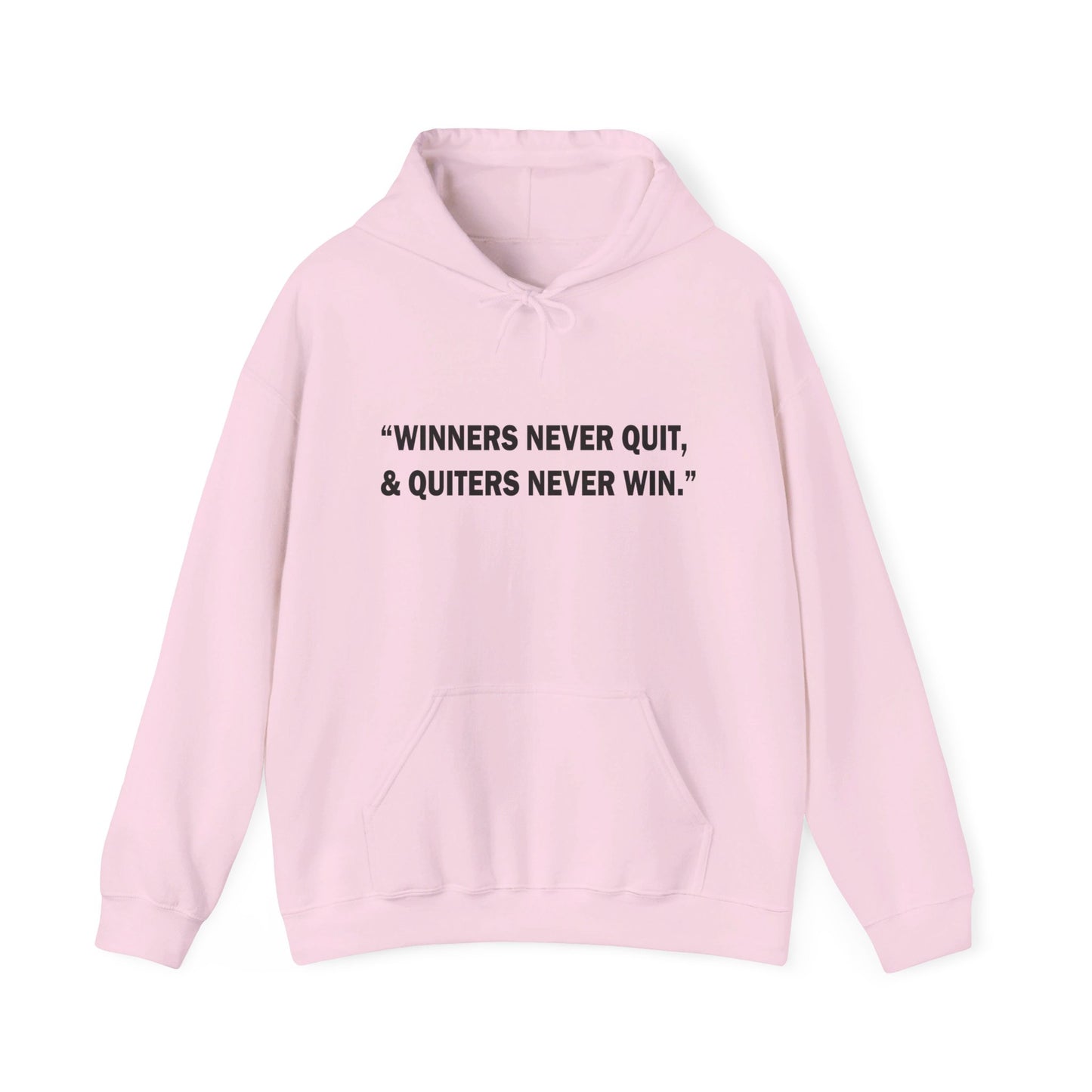 Winners never quit Hoodie