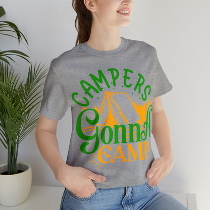 Campers Gonna Camp T-Shirt