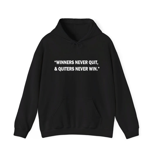 Winners never quit Hoodie