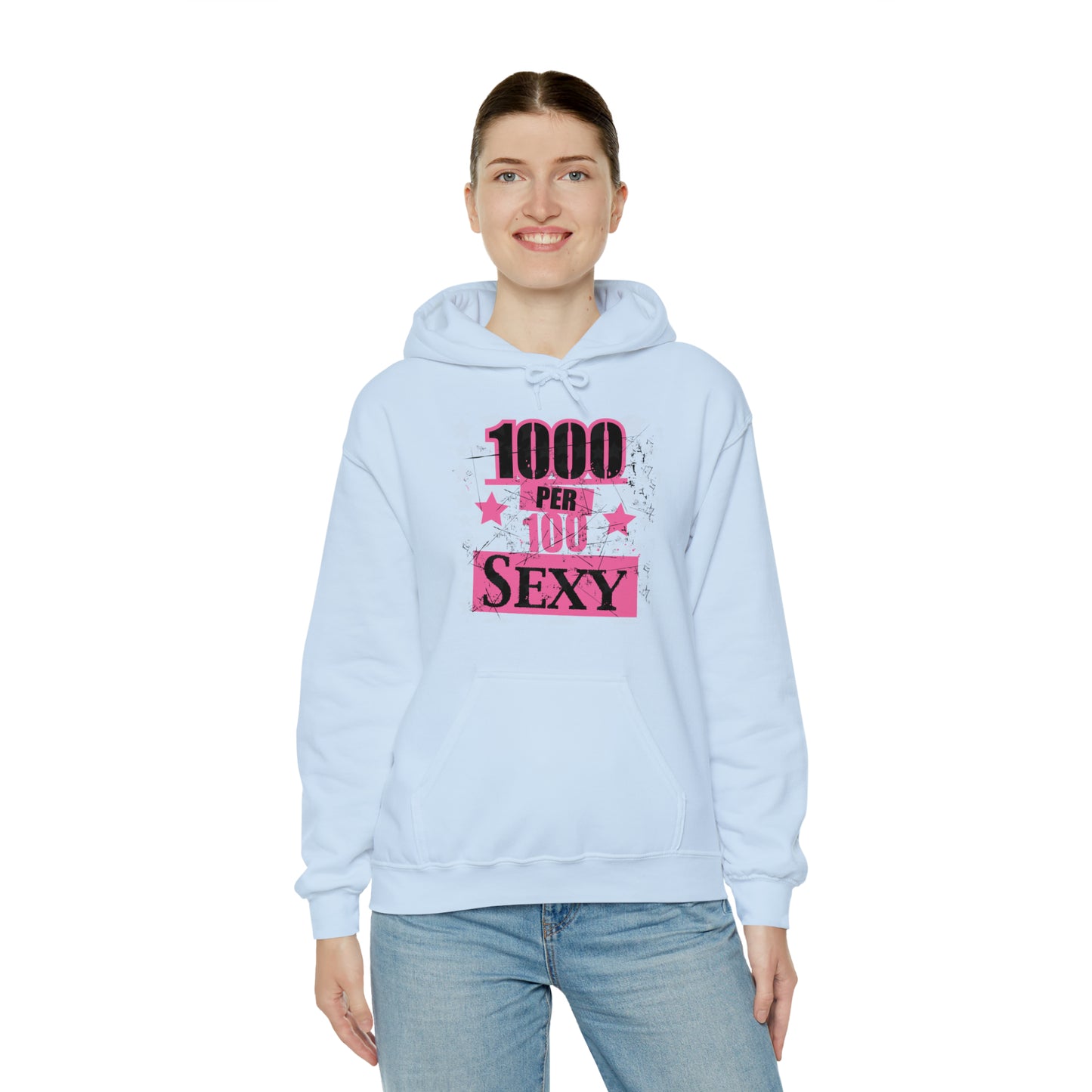 1000 X 100 SEXY Hoodie