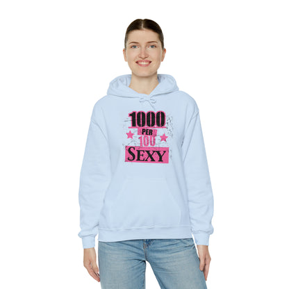 1000 X 100 SEXY Hoodie