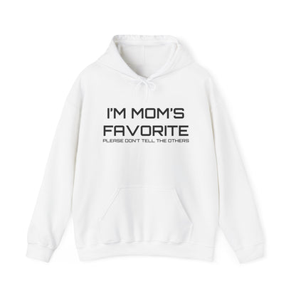 Mom's favorite child Hoodie