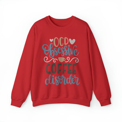 OCD_Obessive_coffee_disorder Crewneck Sweatshirt