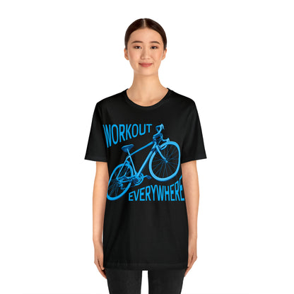 Workout everywhere bike T-Shirt