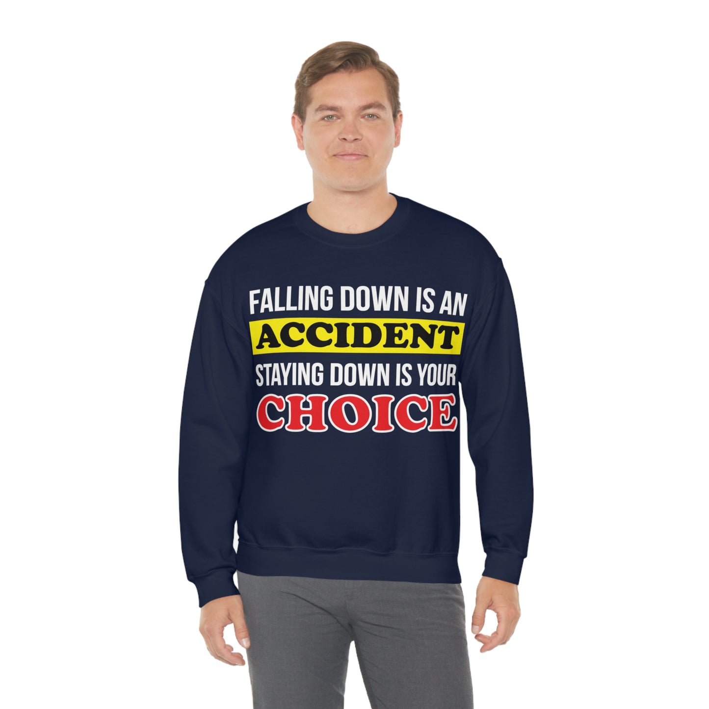 Make your choices Crewneck Sweatshirt