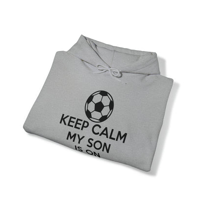 Keep calm my son is on the field Hoodie