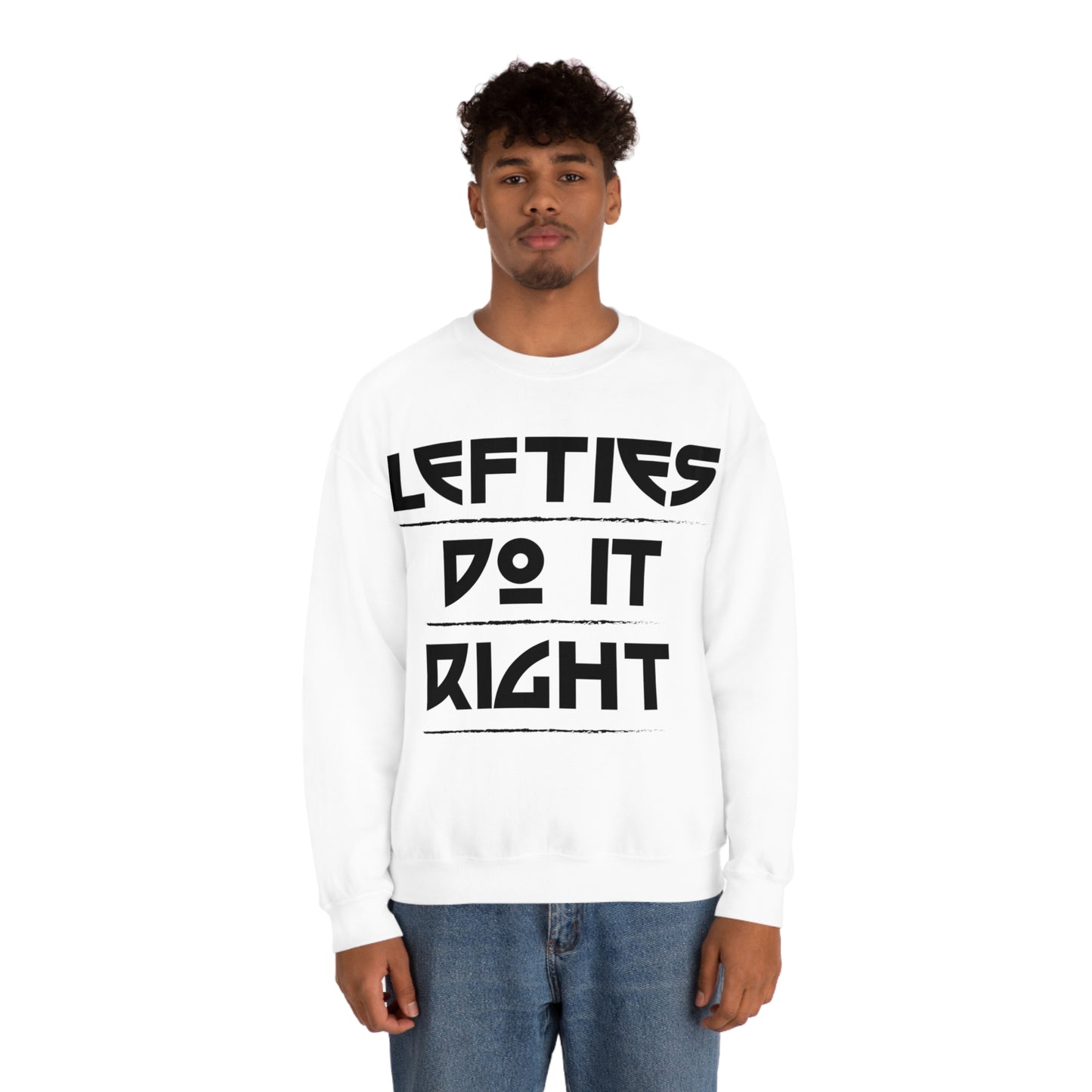 Lefties do it Right Crewneck Sweatshirt