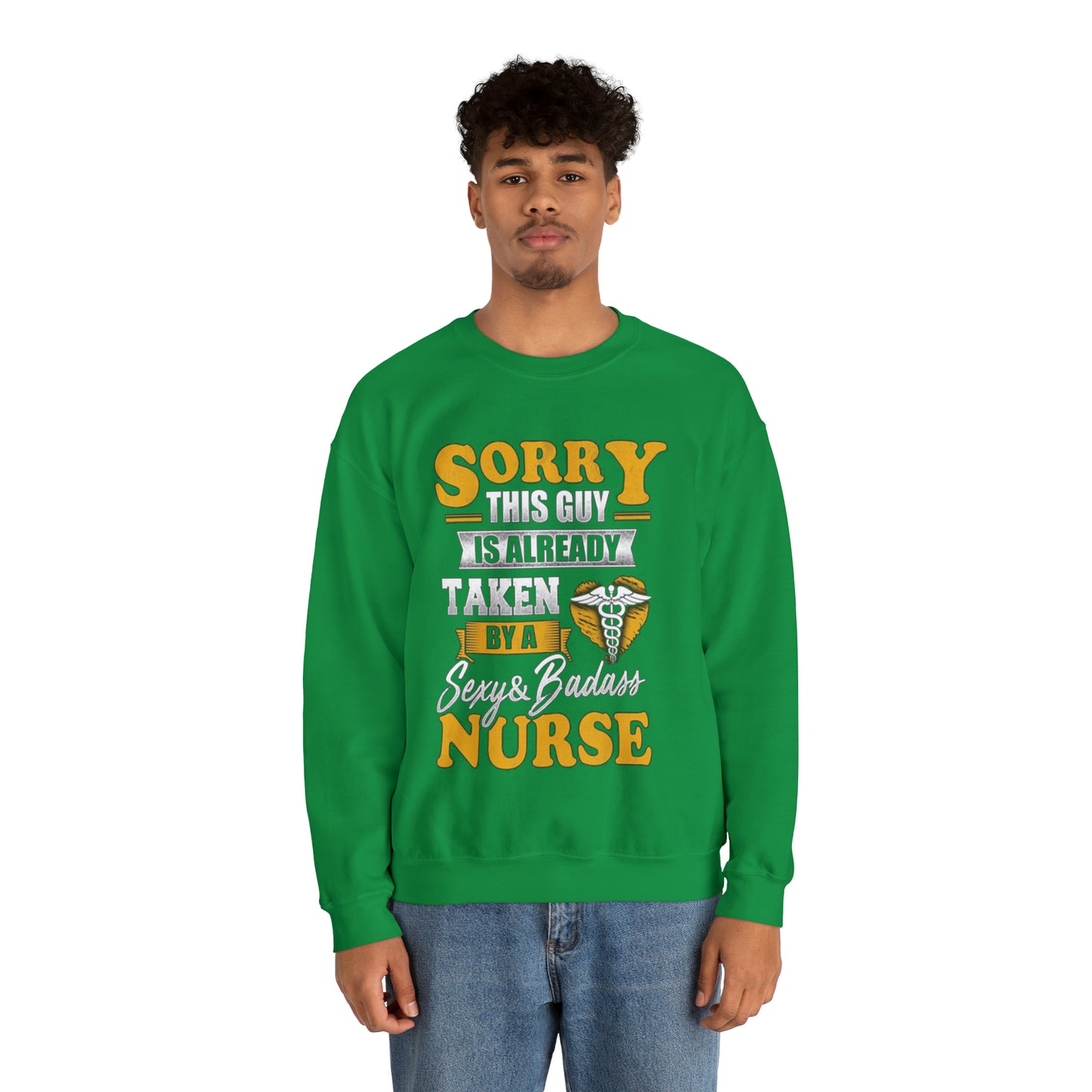 Sorry I'm taken by a bad ass nurse Crewneck Sweatshirt