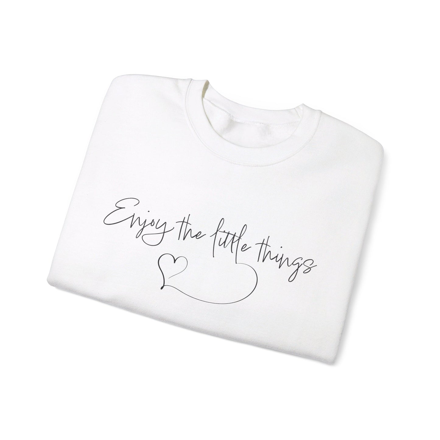 Enjoy the little things Crewneck Sweatshirt