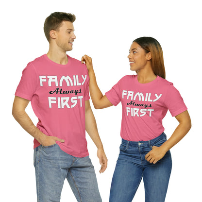 Family always first T-Shirt