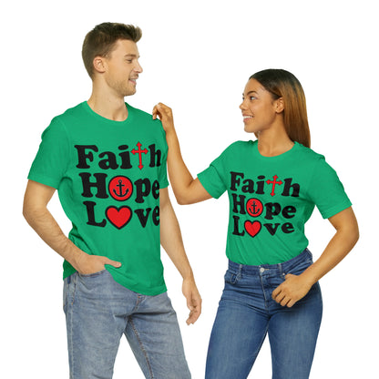 Faith Hope Love T-Shirt