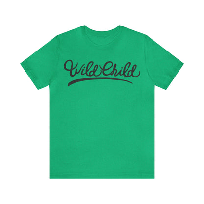 Wild child T-Shirt