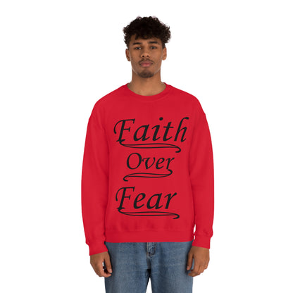 Faith Over Fear Crewneck Sweatshirt