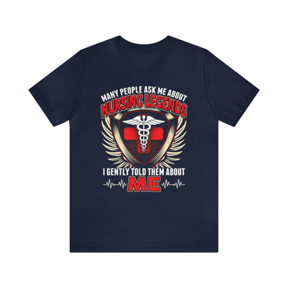 Nursing Legends T-Shirt