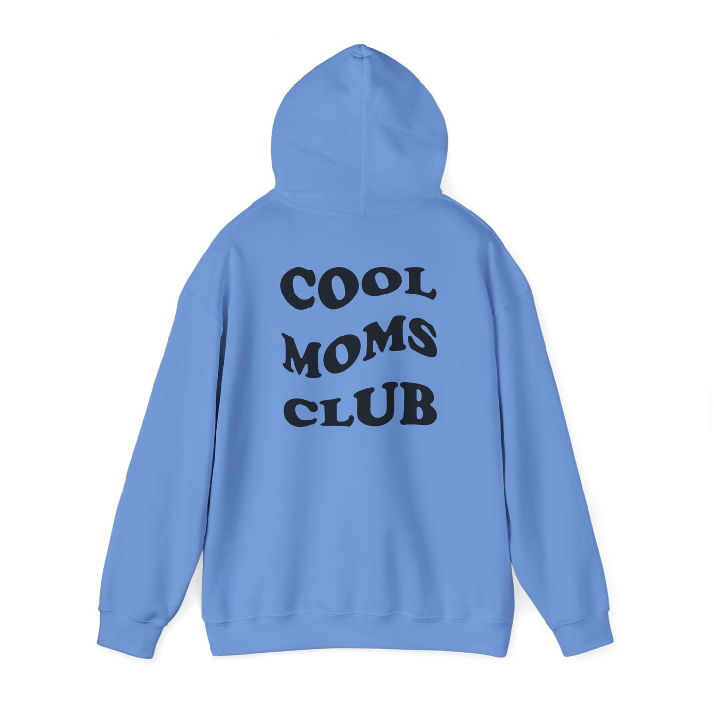 Cool Moms Club Hoodie