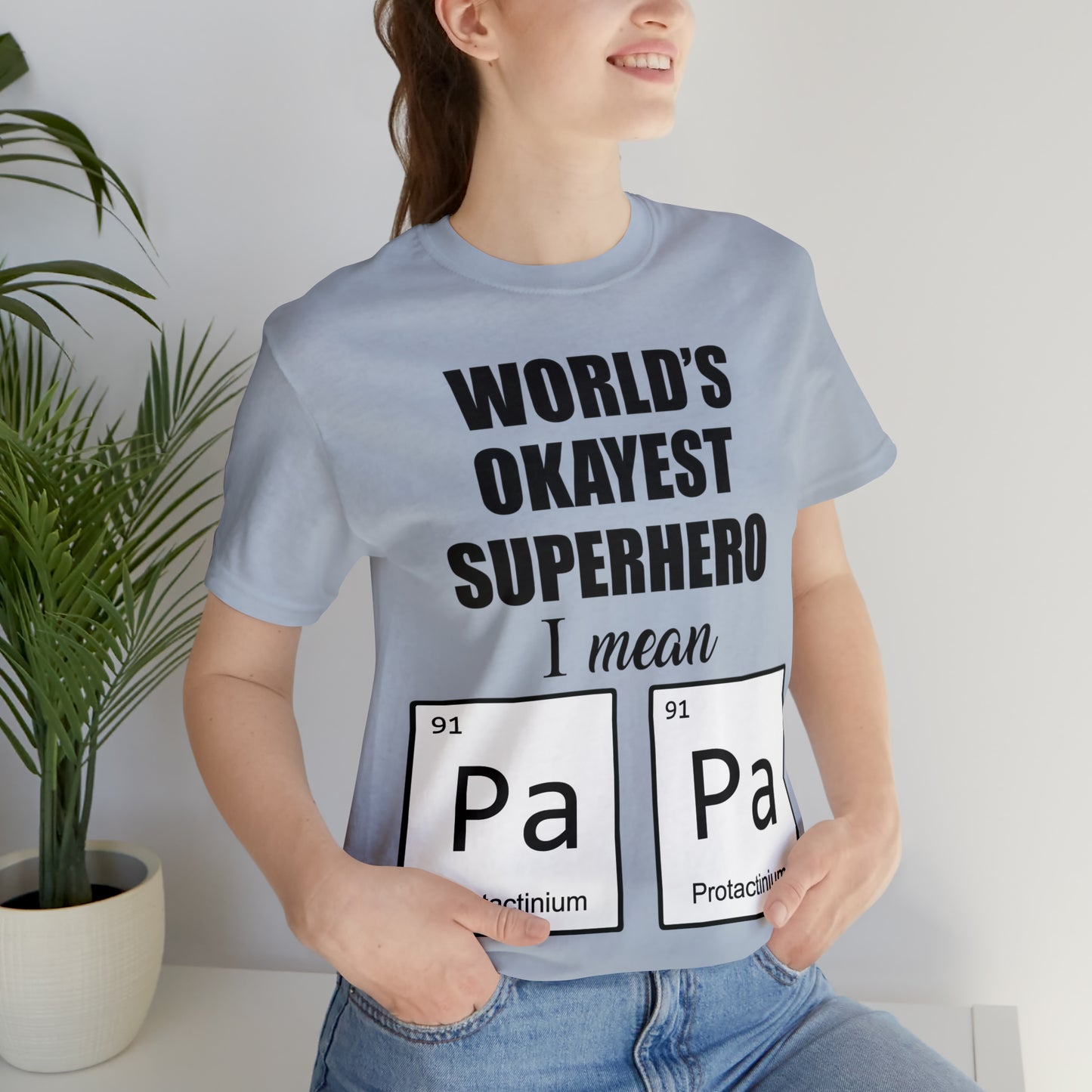 World Okayest Superhero T-Shirt