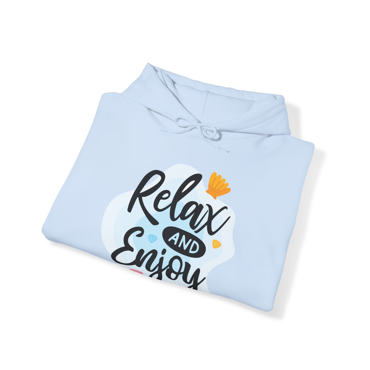 Relax and Enjoy Hoodie