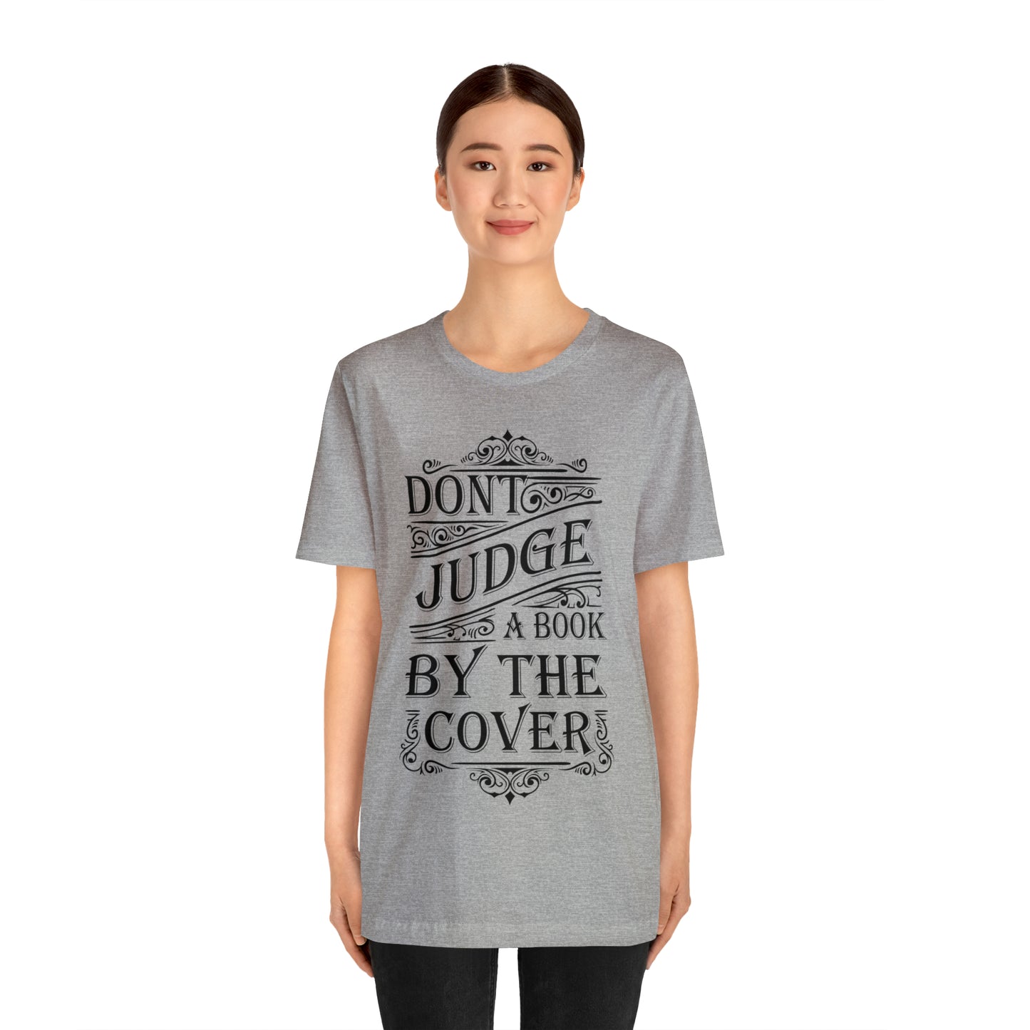 Don't Judge A Book By The Cover T-Shirt