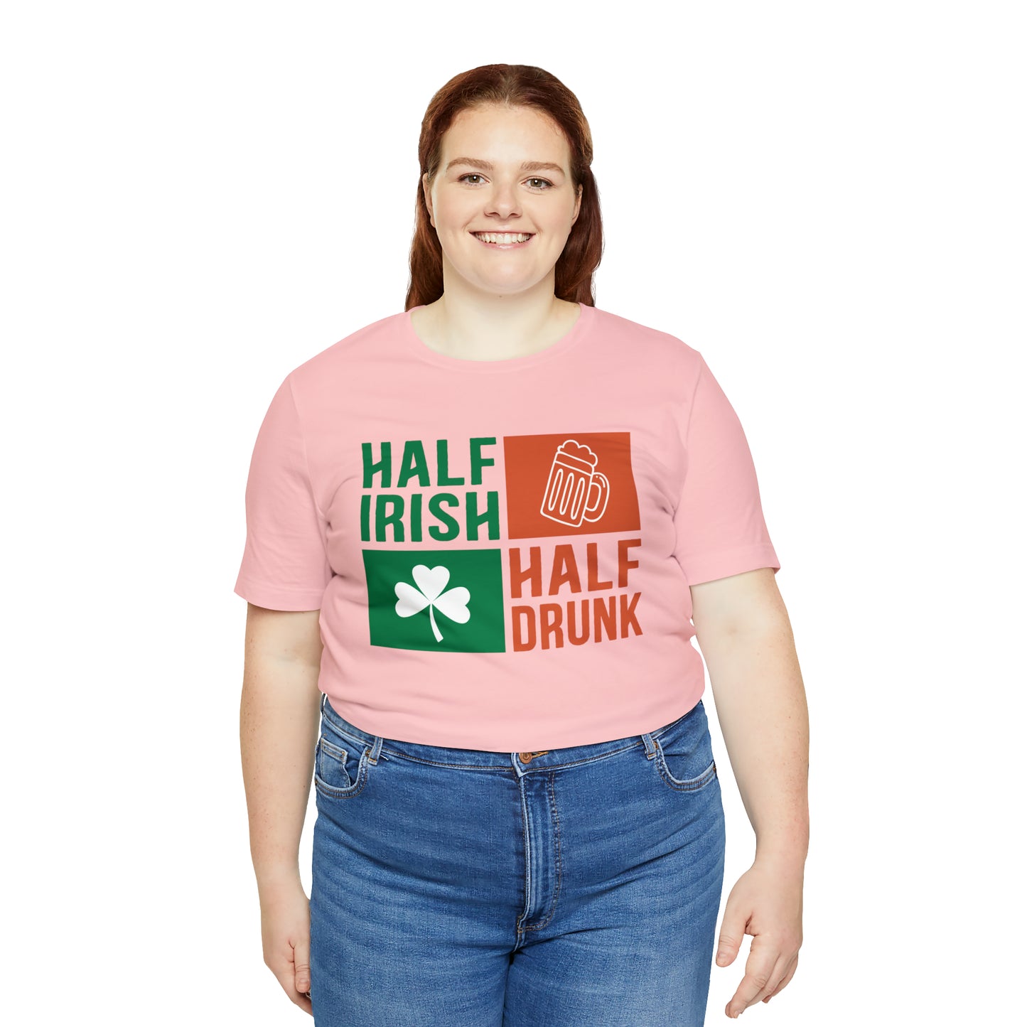 Half Irish half drunk T-Shirt