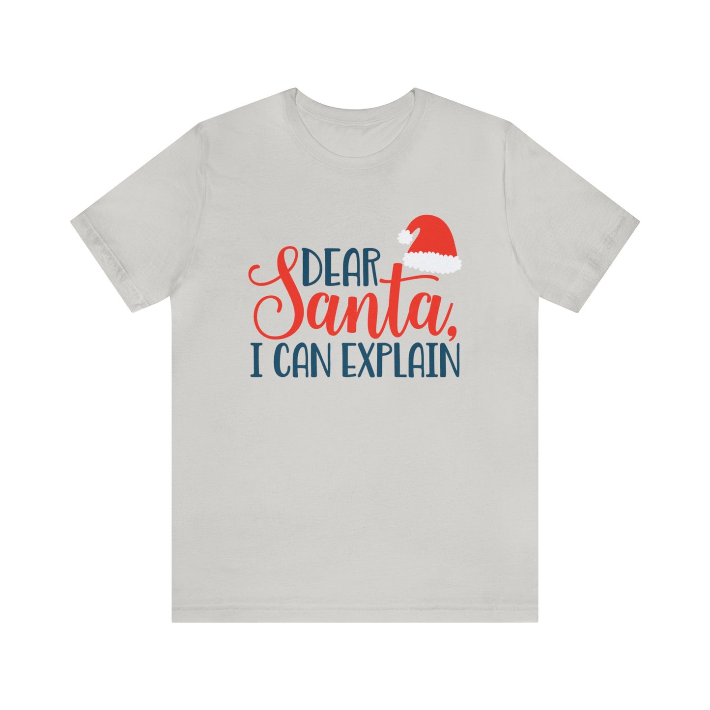 Dear Santa I Can explain Christmas T-Shirt