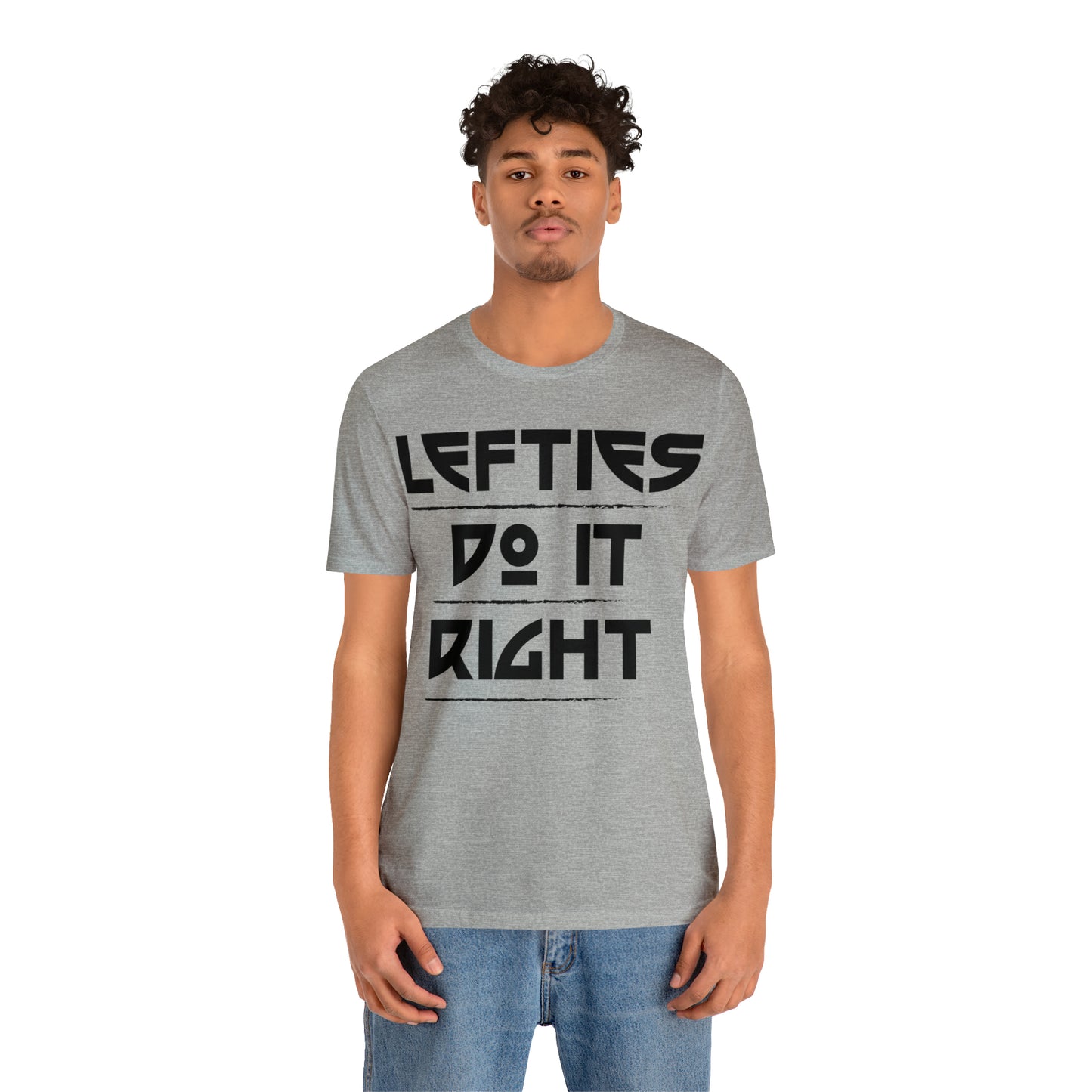 Lefties do it Right T-Shirt