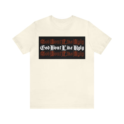 God Don't Like Ugly T-Shirt