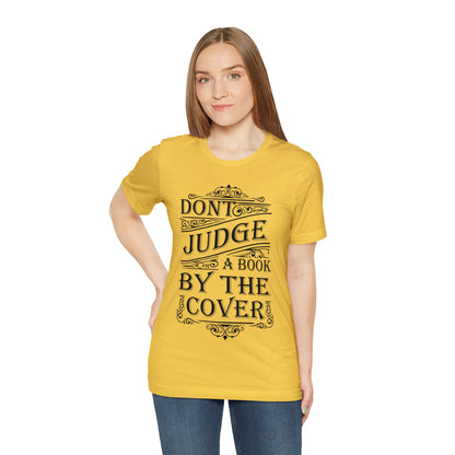 Don't Judge A Book By The Cover T-Shirt