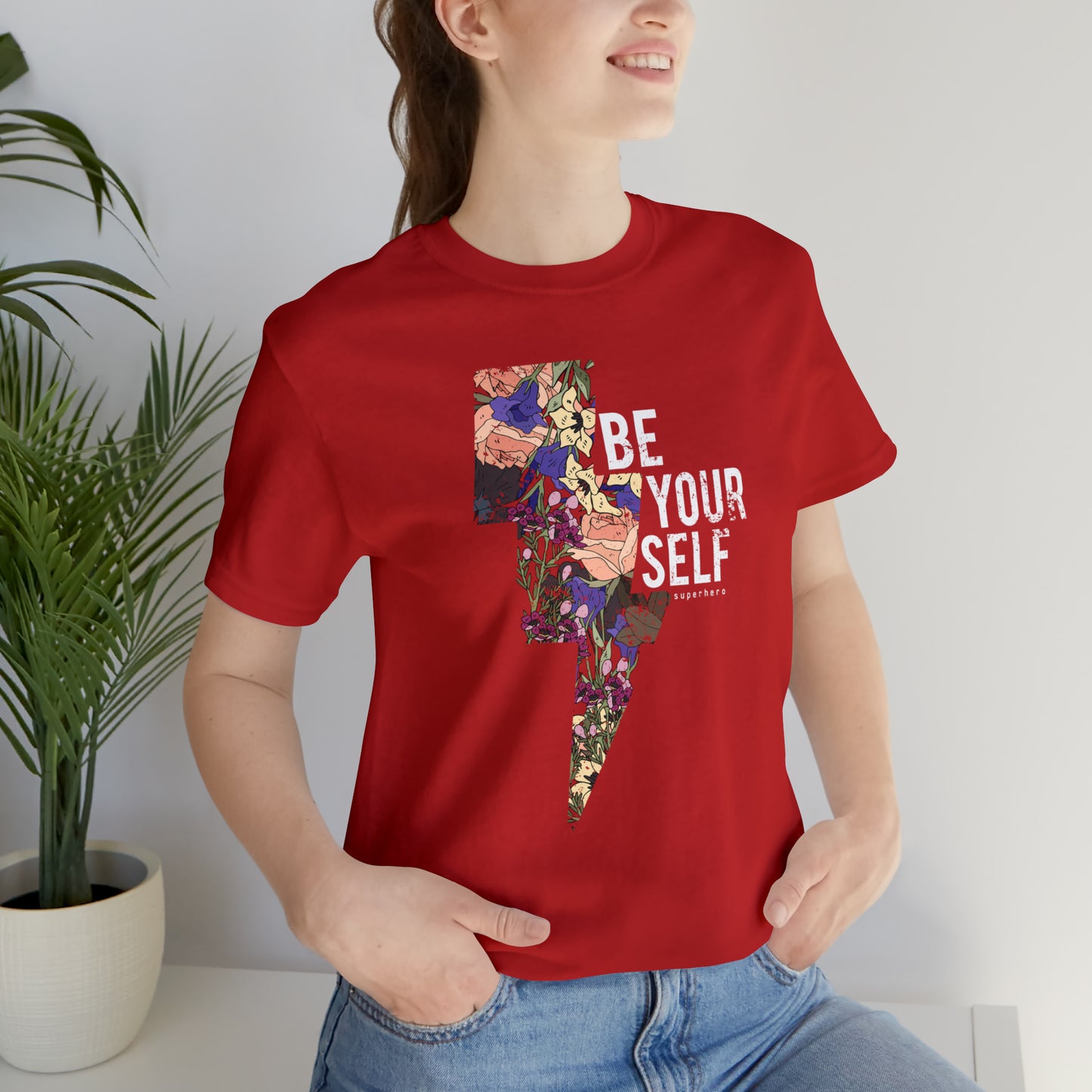 Be Your Self T-Shirt