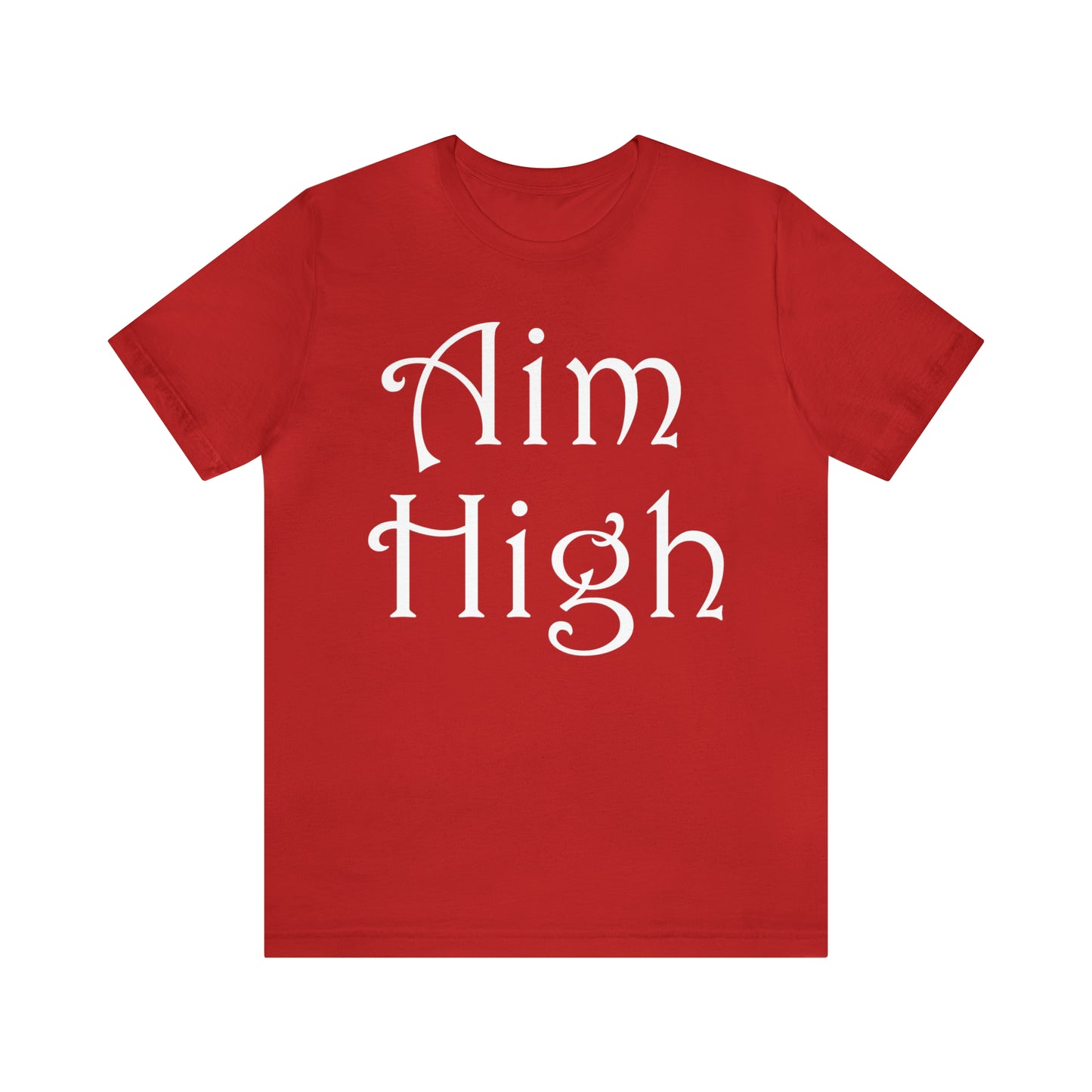 Aim High T-Shirt