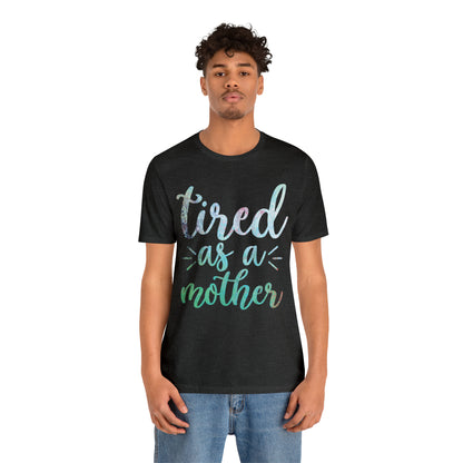 tired as a mother update T-Shirt