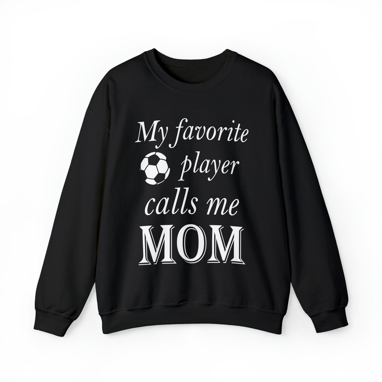 Mom Favorite Soccer player Crewneck Sweatshirt