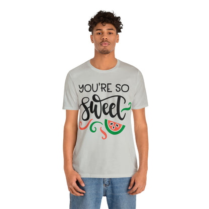 You_are_so_sweet T-Shirt