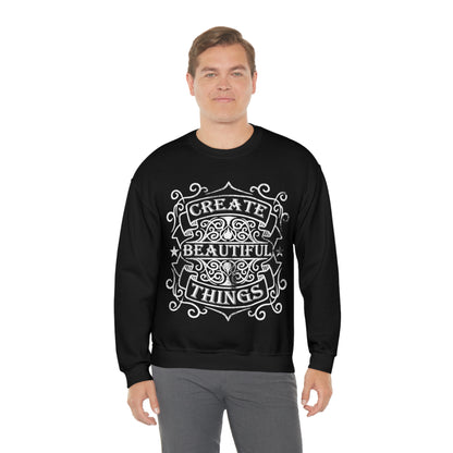 Create Beautiful Thing Crewneck Sweatshirt