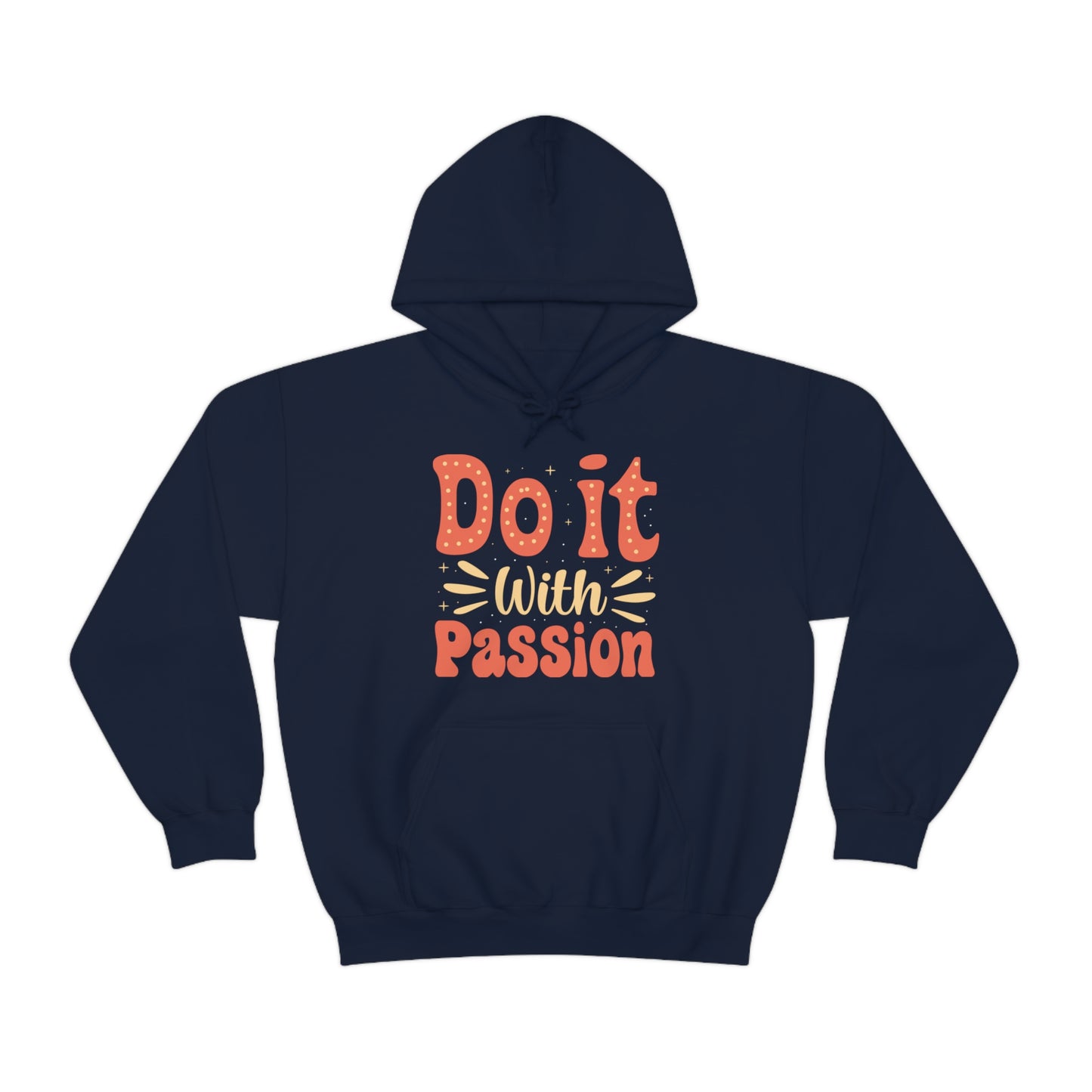 Do It with Passion Hoodie