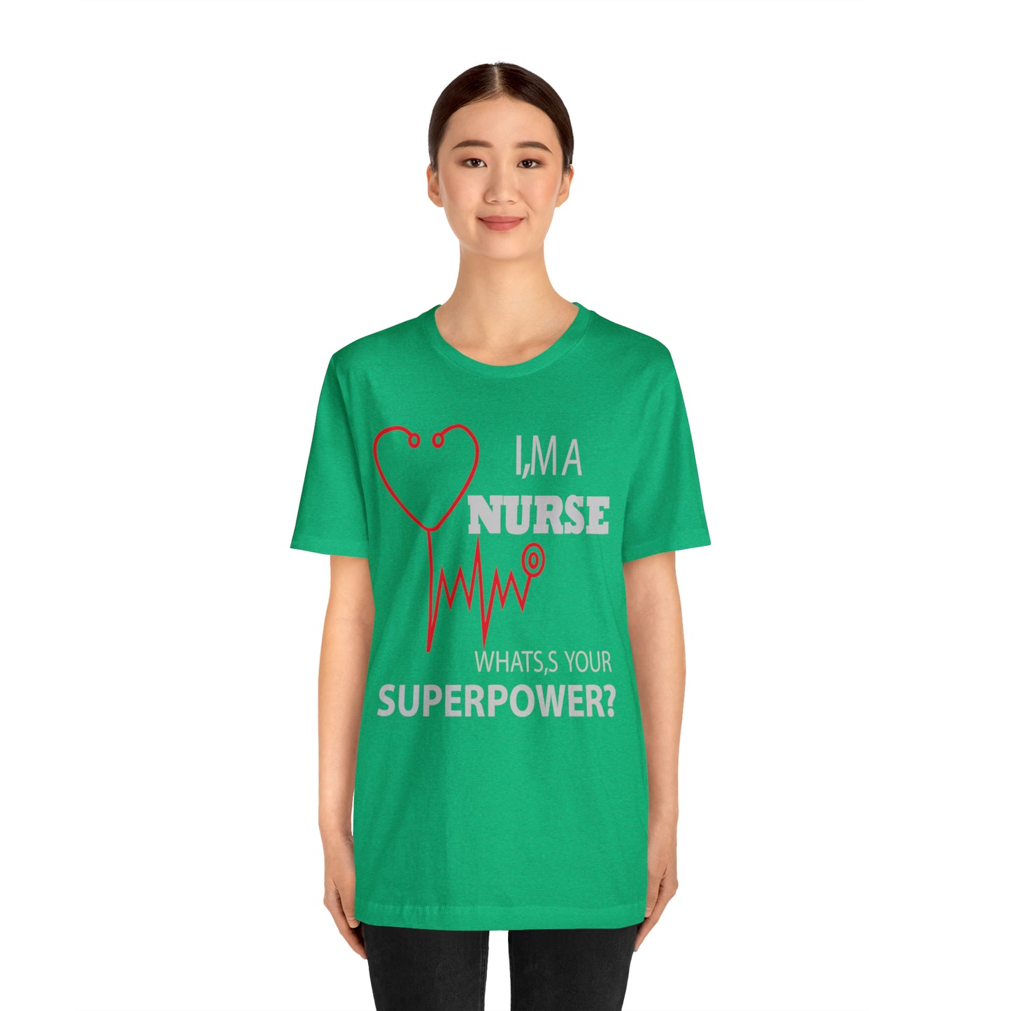 Nurse superpower T-Shirt