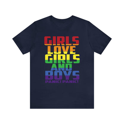 Girls Love Girls and Boys T-Shirt