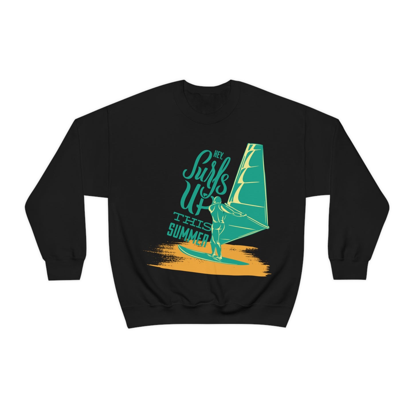 Hey Surfs Up Crewneck Sweatshirt