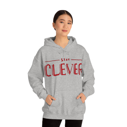 Stay Clever Hoodie