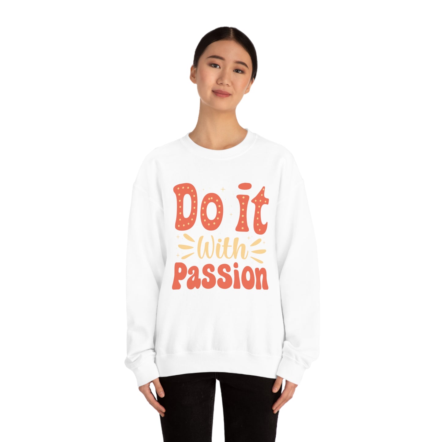 Do It with Passion Crewneck Sweatshirt