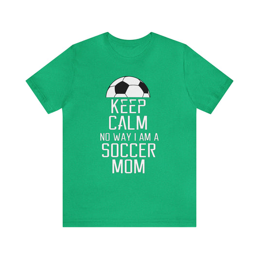 Keep calm soccer mom T-Shirt