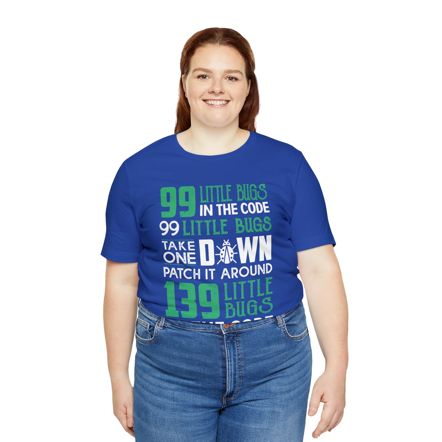 99 Little bugs in the code T-Shirt