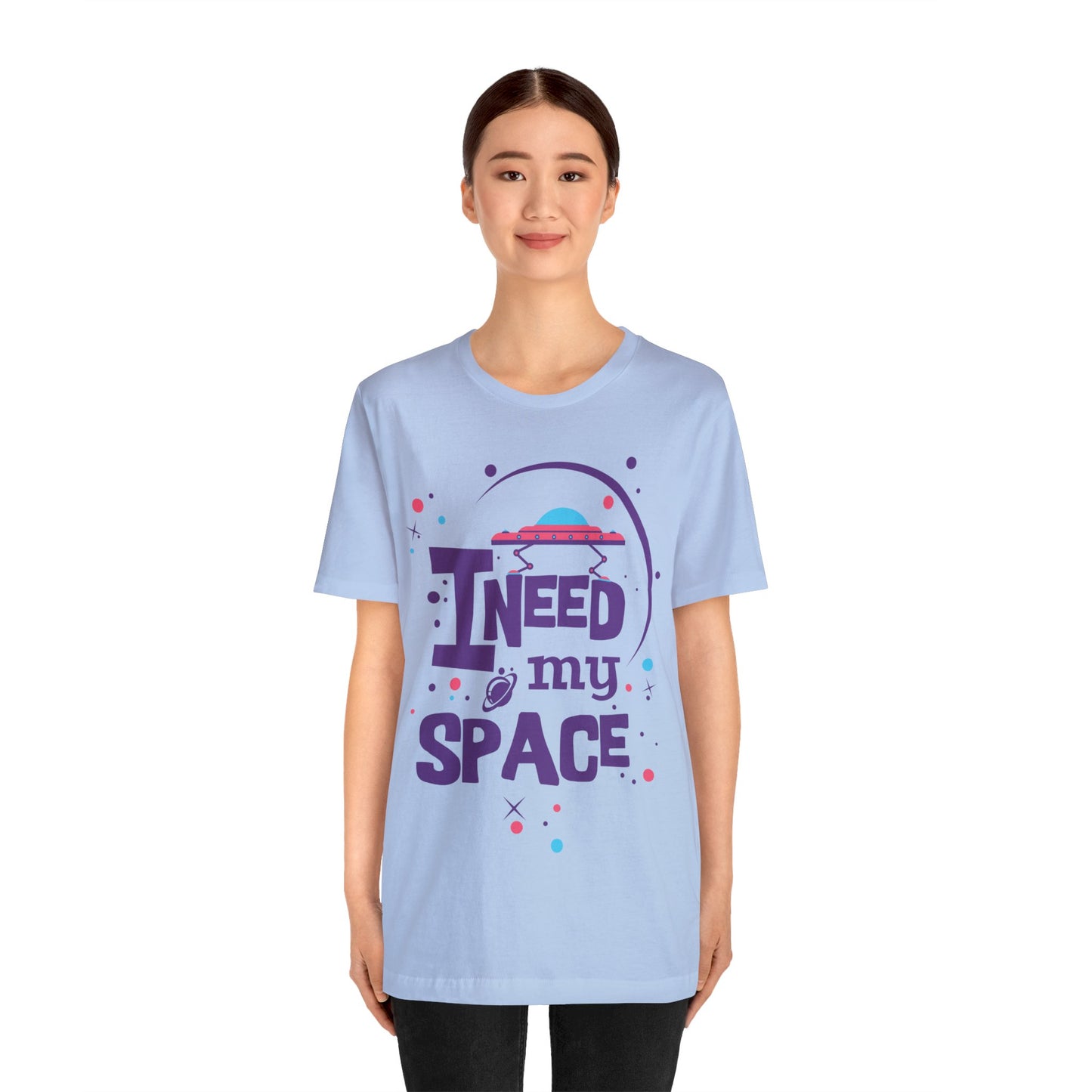 I need my space T-Shirt