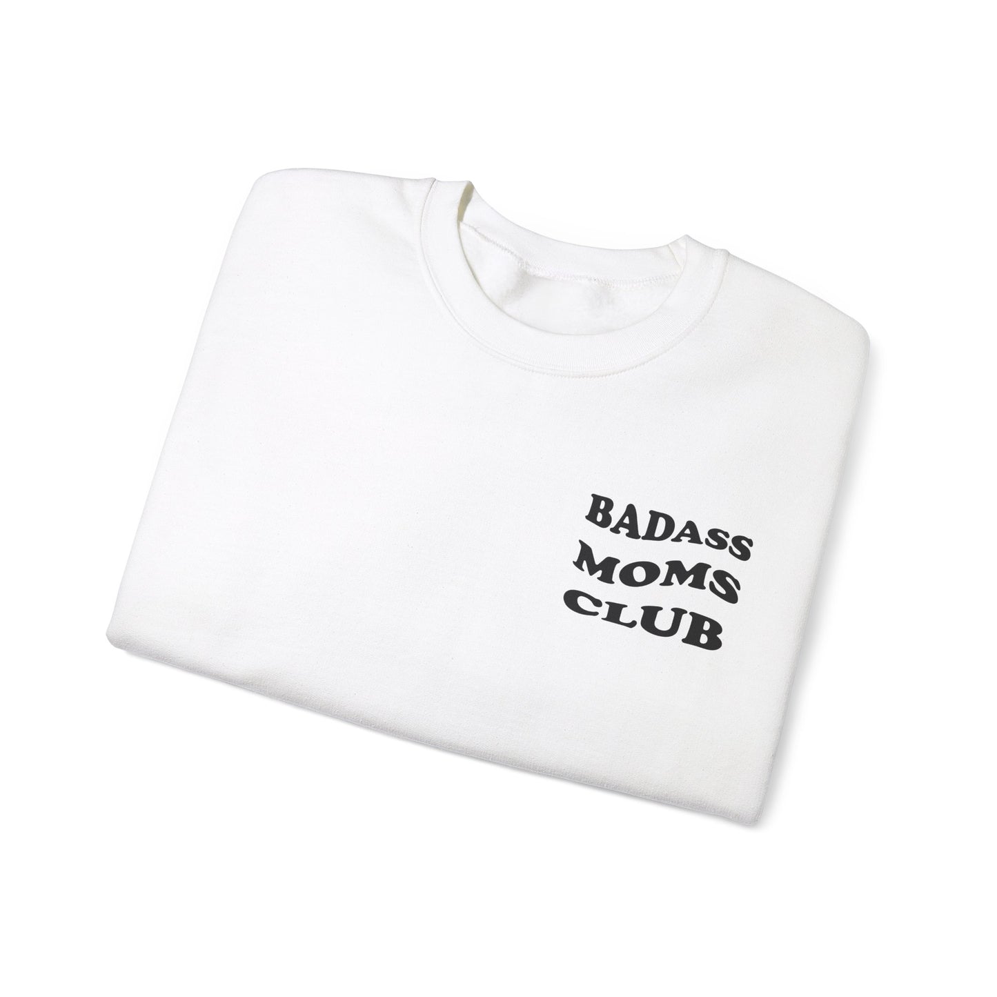 Badass Moms Club Crewneck Sweatshirt