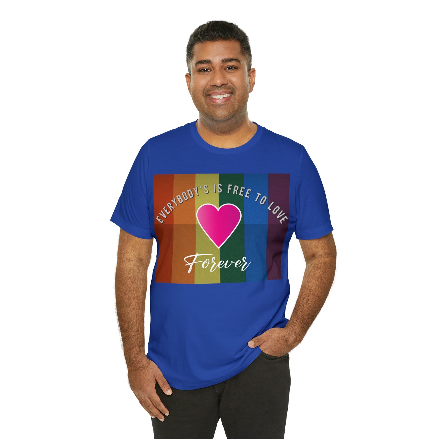 Everybody's Is Free To Love T-Shirt