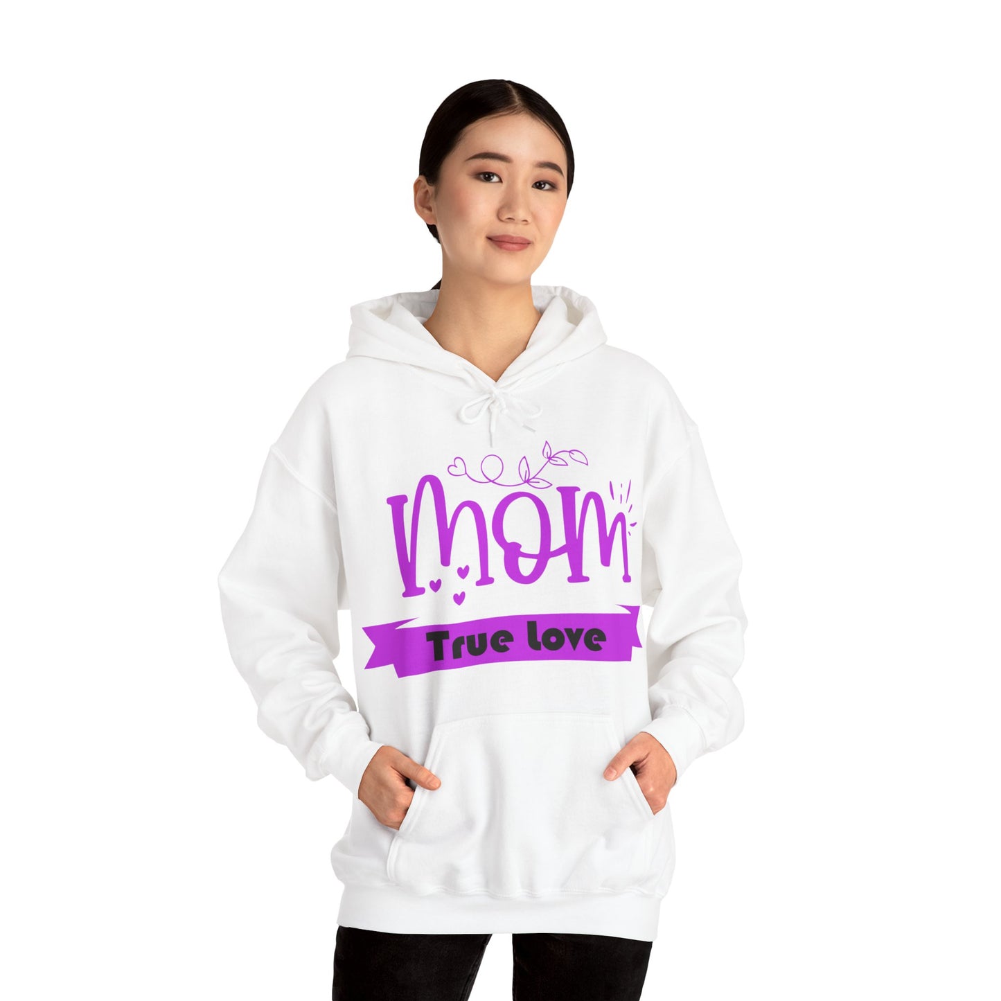 Mom true love Hoodie