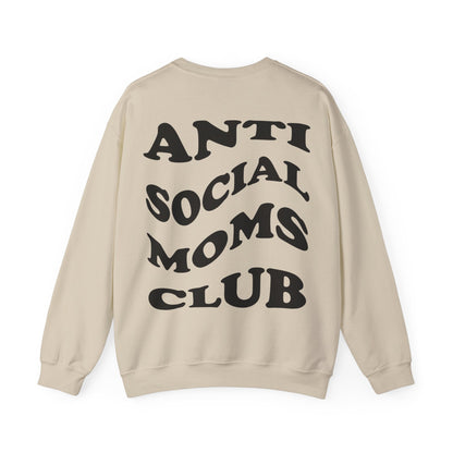 Antisocial Moms club Crewneck Sweatshirt