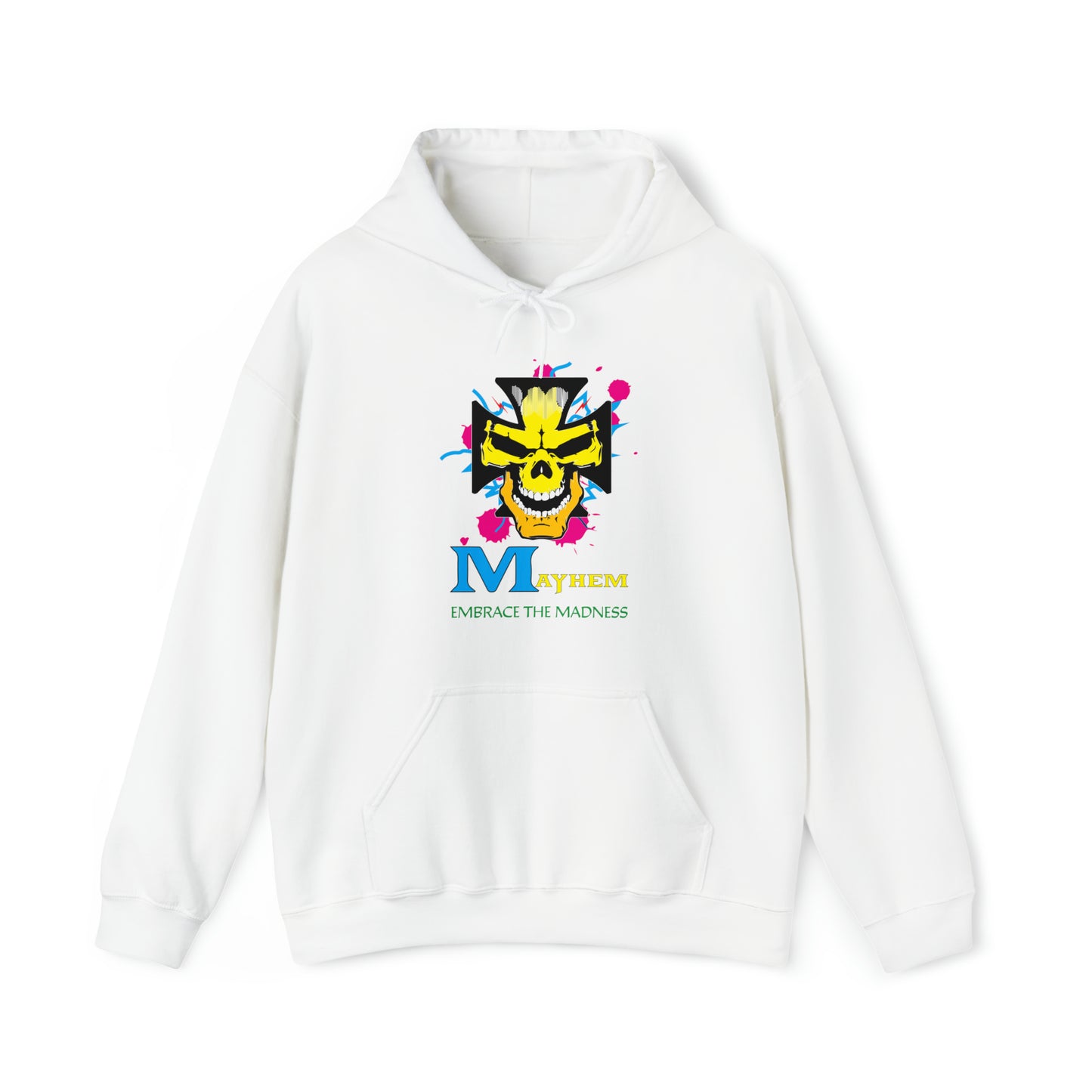 Mayhem embrace madness Hoodie