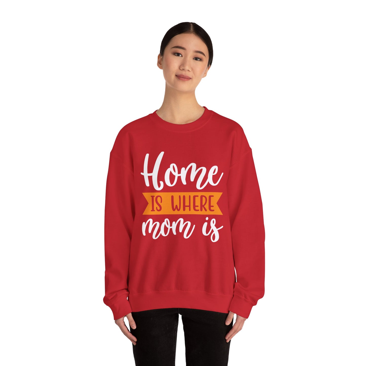 Home is where mom is Crewneck Sweatshirt