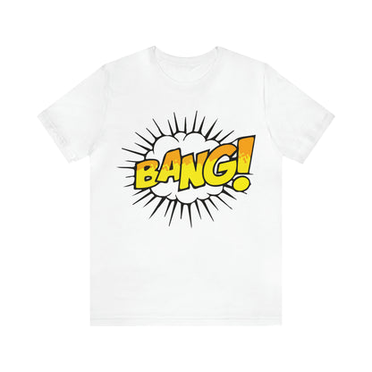 BANG! T-Shirt